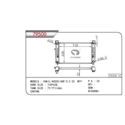 FOR CAKIL/ACESC/ADE'0.2 03- MT RADIATOR