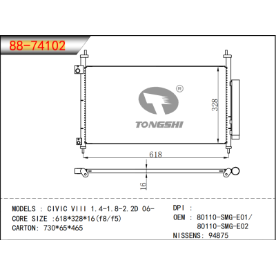 FOR HONDA CIVIC VIII 1.4-1.8-2.2D 06- CONDENSER OEM : 80110-SMG-E01/80110-SMG-E02